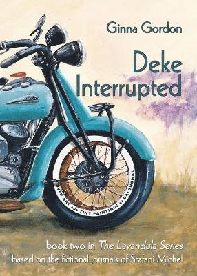 Ginna B B Gordon - Deke Interrupted, Häftad