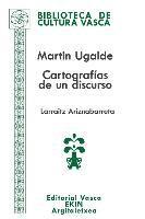 bokomslag Martin Ugalde: Cartografías de un discurso