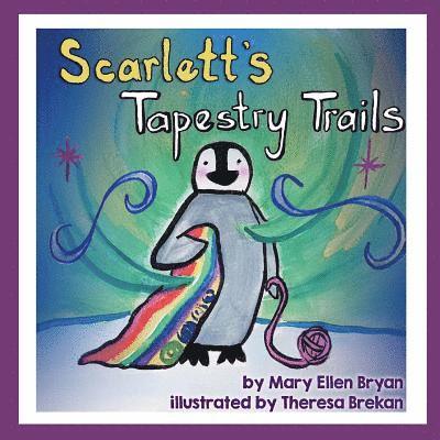 Mary Ellen Bryan - Scarlett's Tapestry Trails, Häftad
