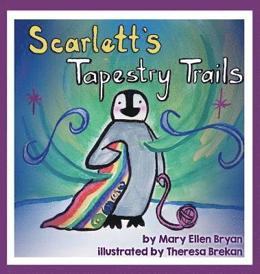 Scarlett's Tapestry Trails