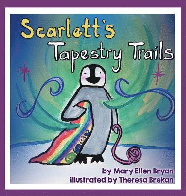 Scarlett's Tapestry Trails 1