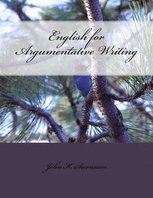 bokomslag English for Argumentative Writing, 2nd Edition