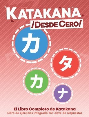 bokomslag Katakana ¡Desde Cero!