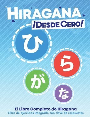 bokomslag Hiragana ¡Desde Cero!