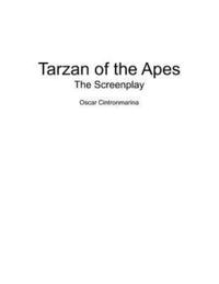 bokomslag Tarzan of the Apes: The Screenplay