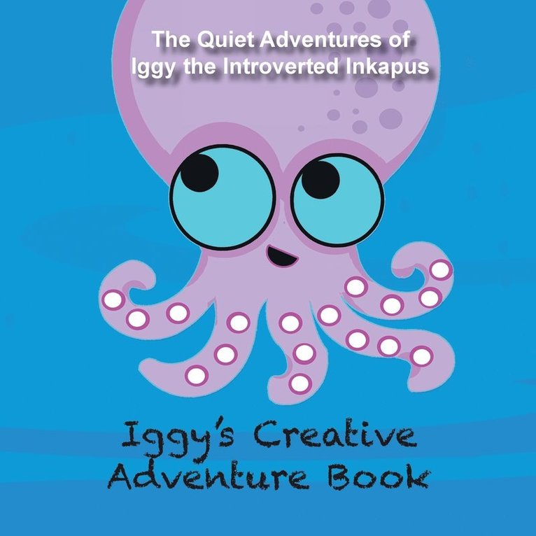 Iggy's Creative Adventure Book 1