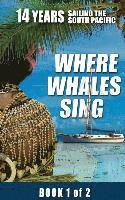 bokomslag Where Whales Sing: Book 1 of 2