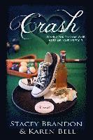 Karen L. Bell, Stacey L. Brandon - Crash, Häftad