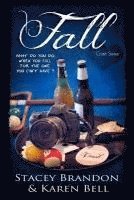 Karen L. Bell, Stacey L. Brandon - Fall, Häftad