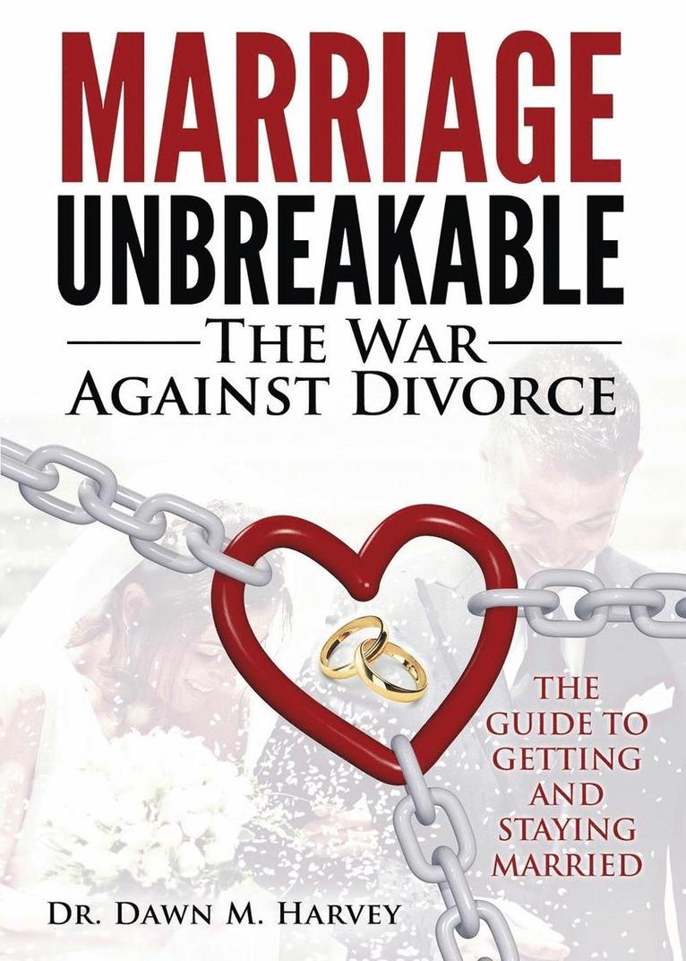 Dawn H Harvey, Dawn M. Harvey, Dawn M Harvey - Marriage Unbreakable, Häftad