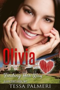 bokomslag Olivia, Finding Her Way: Olivia Series Book Two