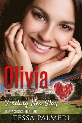 Tonya Preece, Tessa Palmeri - Olivia, Finding Her Way: Olivia Series Book Two, Häftad