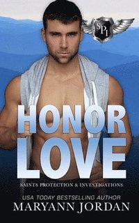 bokomslag Honor Love: Saints Protection & Investigations