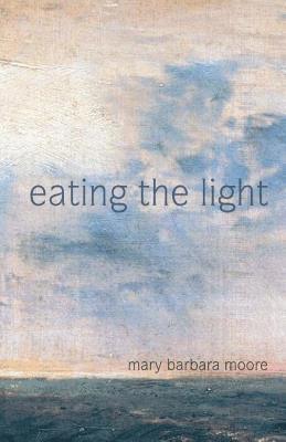 Eating the Light 1