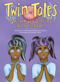 bokomslag Twin Tales: Sasha & Sophie go to School