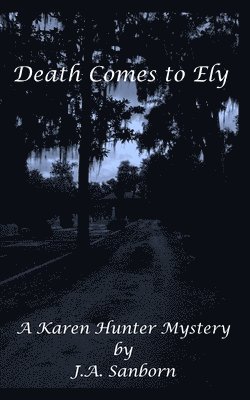 Death Comes to Ely 1