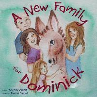 Shirley Alarie - A New Family for Dominick, Häftad
