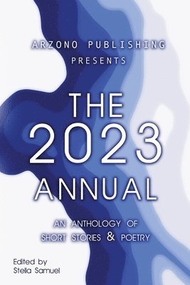 bokomslag ARZONO Publishing Presents The 2023 Annual