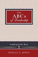 bokomslag The ABCs of Leadership