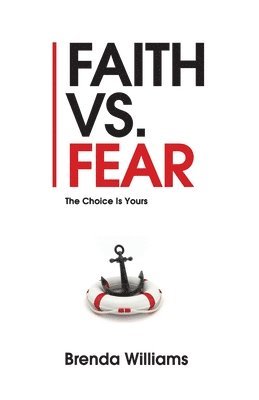 bokomslag Faith vs. Fear