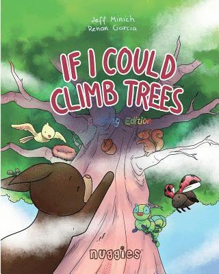 Jeff Minich - If I Could Climb Trees, Häftad