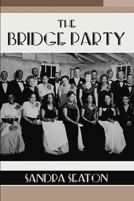 The Bridge Party 1