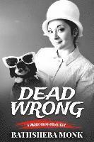 bokomslag Dead Wrong: A Swanson Herbinko Mystery in Boston