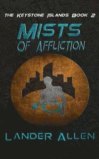 bokomslag Mists of Affliction