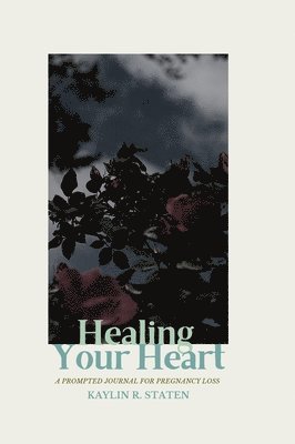 Healing Your Heart 1