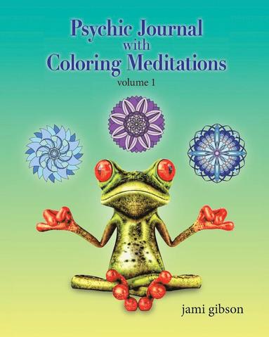 bokomslag Psychic Journal with Coloring Meditations