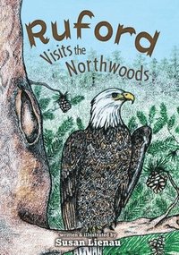 bokomslag Ruford Visits the Northwoods