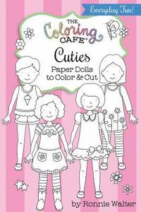 bokomslag The Coloring Cafe Cuties-Paper Dolls to Color and Cut