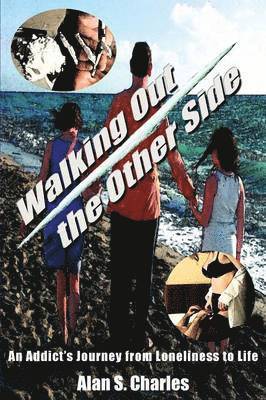 Walking Out the Other Side 1