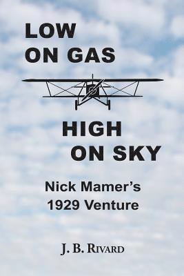 Low On Gas - High On Sky 1