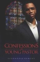 Confessions of a Young Pastor 1