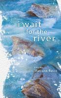 Maryann Russo - i wait for the river, Häftad