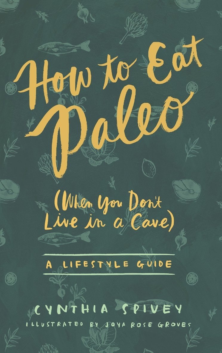 How to Eat Paleo 1