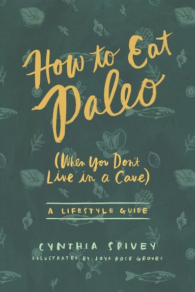 bokomslag How to Eat Paleo