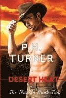 Desert Heat: Book 2 in the Nation series 1