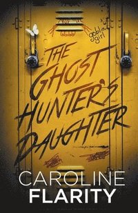 bokomslag The Ghost Hunter's Daughter