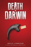 Bruce Hennigan - Death By Darwin, Häftad