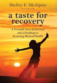bokomslag A Taste for Recovery