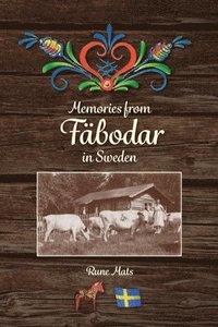 bokomslag Memories from Fabodar in Sweden