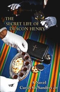 bokomslag The Secret Life of Deacon Henry