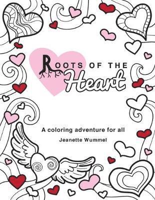 Roots of the Heart 1