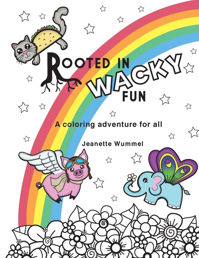 Rooted in Wacky Fun 1