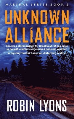 bokomslag UNKNOWN ALLIANCE (School Marshal Novels Book 2)