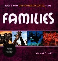 Jan Marquart - Families: Book 5 in the Can You find My Love? Series, Inbunden