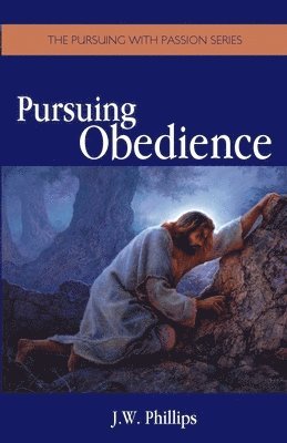 Pursuing Obedience 1
