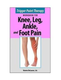 bokomslag Trigger Point Therapy for Knee, Leg, Ankle, and Foot Pain